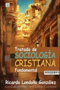 Portada de Tratado de sociología cristiana fundamental