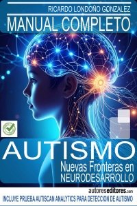 Portada de Autismo: nuevas fronteras en neurodesarrollo