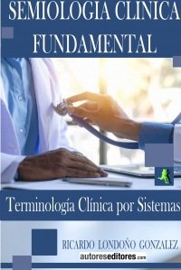Portada de Semiología médica integral