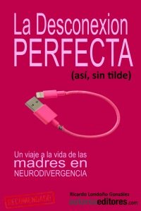 Portada de La desconexión perfecta